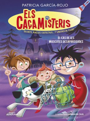 cover image of Els caçamisteris 1--El cas de les mascotes desaparegudes
